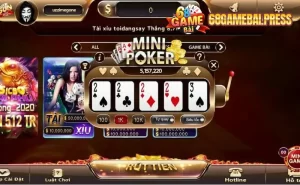 Game Mini poker 68 game bài rất được yêu thích hiện nay